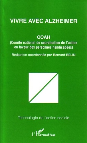  CCAH et Bernard Belin - Vivre avec Alzheimer.