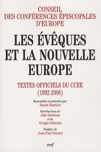  CCEE - Les évêques et la nouvelle Europe - Textes officiels du CCEE (1992-2006).