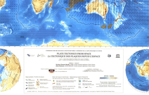 Nicolas Chamot-Rooke et Alain Rabaute - La tectonique des plaques depuis l'espace.