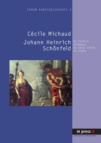 Ccile Michaud - Johann Heinrich Schönfeld.