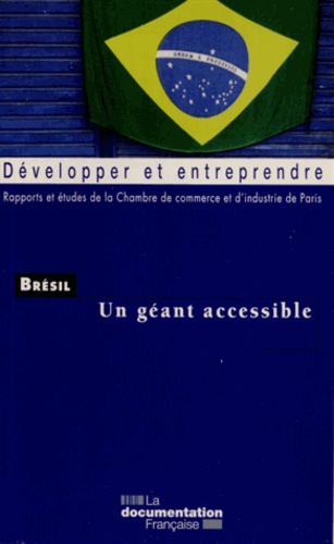  CCIP - Brésil - Un géant accessible.