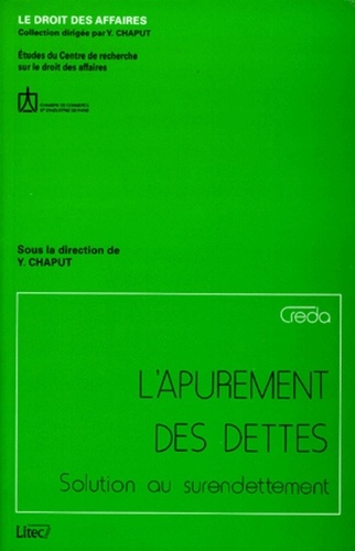  CCIP - L'Apurement Des Dettes. Solution Au Surendettement.