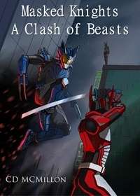  CD McMillon - A Clash of Beasts - Masked Knights.
