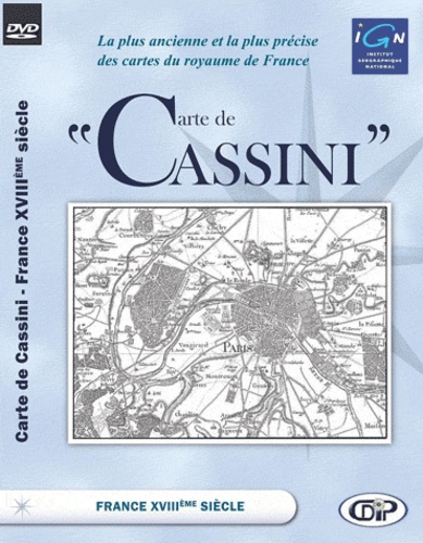  CDIP - Carte de Cassini - France XVIIIe siècle. 1 DVD-Rom