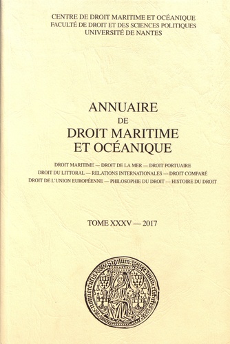  CDMO - Annuaire de droit maritime et océanique - Tome 35/2017.