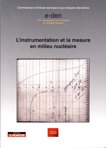 L'instrumentation et la mesure en milieu nucléaire