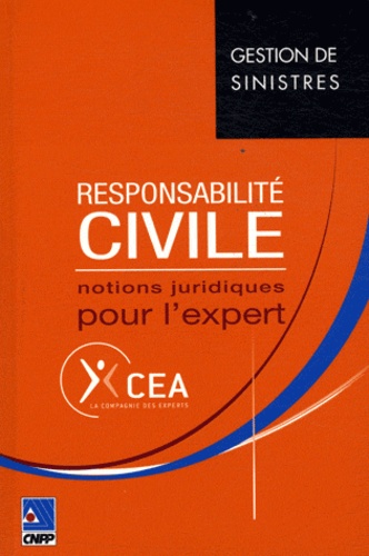  CEA - Responsabilité civile - Notions juridiques pour l'expert.