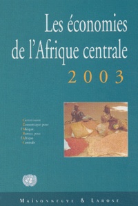 CEABAC - Les économies de l'Afrique centrale 2003.