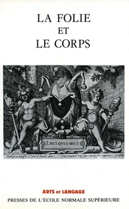 La Folie et le corps