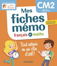 Français et Mathématiques CM2 Mes fiches mémo français et maths