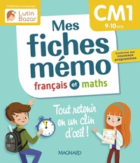 Mes fiches mémo Français et Mathématiques CM1
