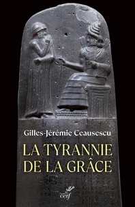 La tyrannie de la grâce