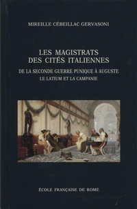 Les magistrats des cités italiennes de la seconde guerre punique à Auguste