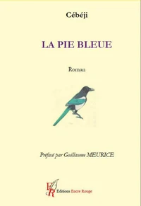La Pie Bleue