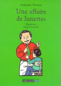 Une affaire de lunettes