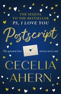 Cecelia Ahern - Postscript - The sequel to PS, I Love You.
