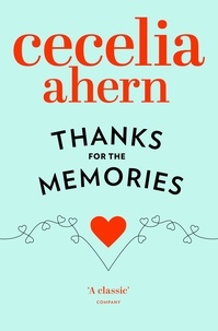 Cecelia Ahern - Thanks for the Memories.