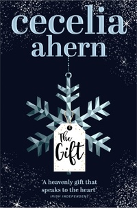Cecelia Ahern - The Gift.