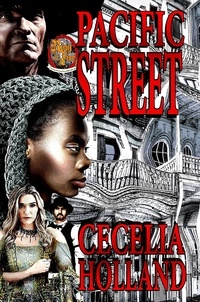  Cecelia Holland - Pacific Street.