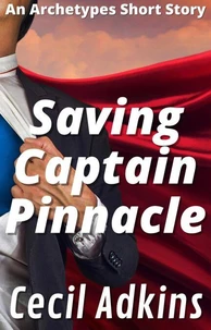 Saving Captain Pinnacle