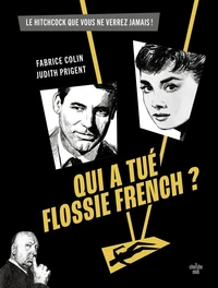 Qui a tué Flossie French ?