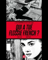 Qui a tué Flossie French ?