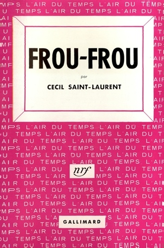 Cecil Saint-Laurent - FROU-FROU.