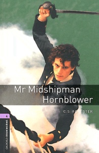 Cecil Scott Forester - Mr Midshipman Hornblower - Stage 4.