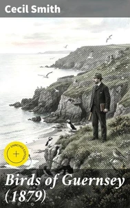 Birds of Guernsey (1879)
