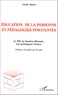 Cécile Albert - Education de la personne et pédagogies innovantes - Le PEI, la Gestion Mentale, les techniques Freinet.