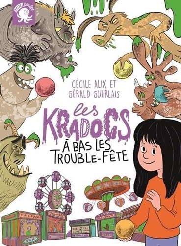 Les Kradocs Tome 2 A bas les Trouble-fête