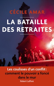 Téléchargez le livre d'essai gratuit pdf La bataille des retraites iBook DJVU in French par Cécile Amar