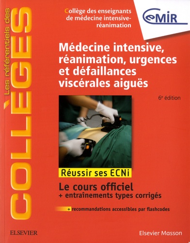Médecine intensive, réanimation, urgences et défaillances viscérales aiguës 6e édition