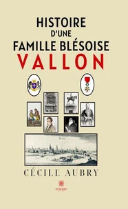 Histoire d'une famille blésoise