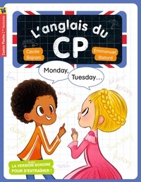 Cécile Bajram et Emmanuel Ristord - L'anglais du CP  : Monday, tuesday....