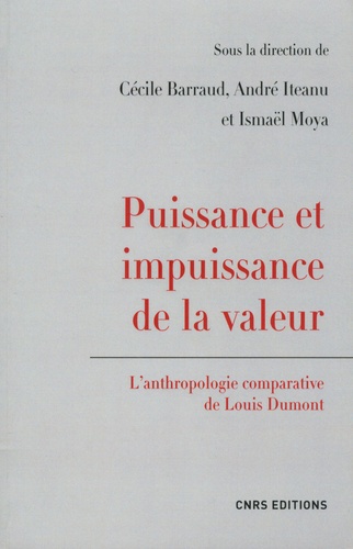 Puissance et impuissance de la valeur. L'anthropologie comparative de Louis Dumont