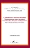 Cécile Bastidon-Gilles et Azzedine Ghoufrane - Commerce international - Investissements directs étrangers et participation des pays méditerranéens aux chaînes de valeurs mondiales.