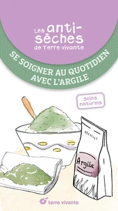 Se soigner au quotidien avec l'argile