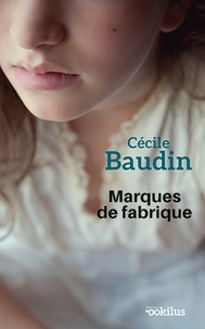 Cécile Baudin - Marques de fabrique.