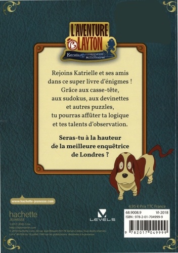 L'aventure Layton : Katrielle et la conspiration des millionnaires. Enigmes et jeux