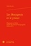 Les Bourgeois et le prince. Dijonnais et Lillois auprès du pouvoir bourguignon (1419-1477)