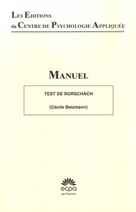 Cécile Beizmann - Manuel Test de Rorschach.