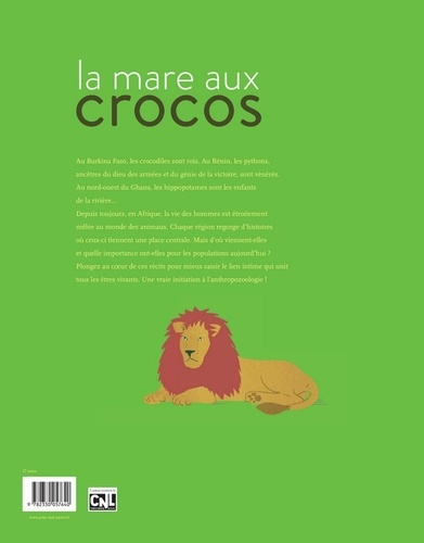 La mare aux crocos. L'homme et les animaux, histoires africaines
