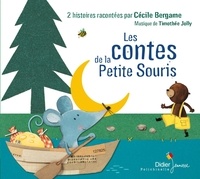 Cécile Bergame - Les contes de la petite souris.