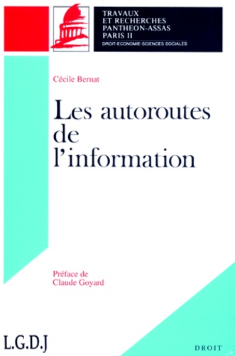 Cécile Bernat - Les autoroutes de l'information.