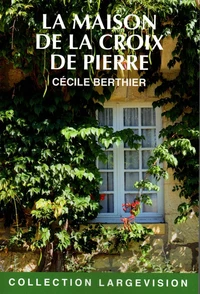 La maison de la croix de pierre