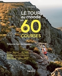 Cécile Bertin - Le tour du monde en 60 courses.