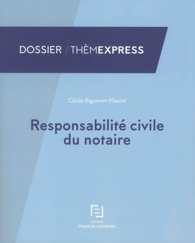 Responsabilité civile des notaires