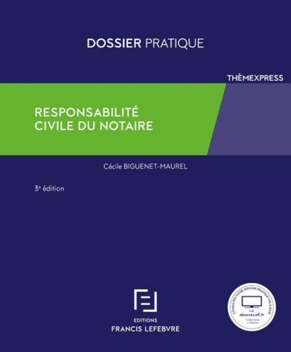 Responsabilité civile du notaire 3e édition