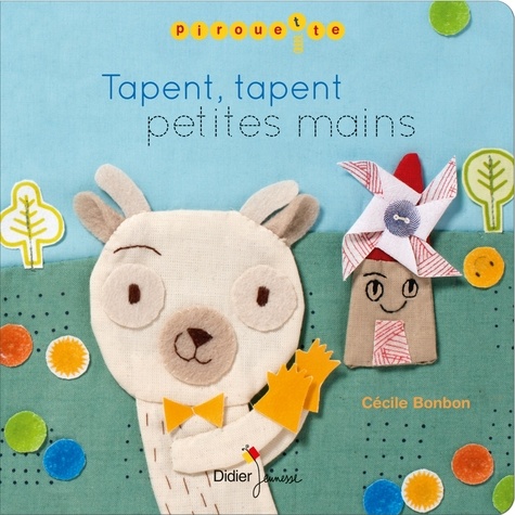 Cécile Bonbon - Tapent, tapent petites mains.